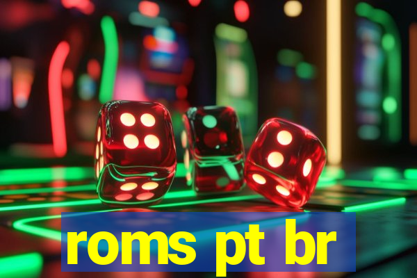 roms pt br