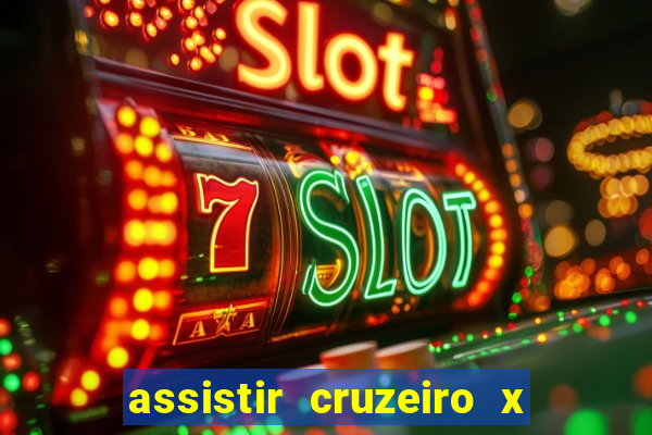 assistir cruzeiro x fluminense futemax