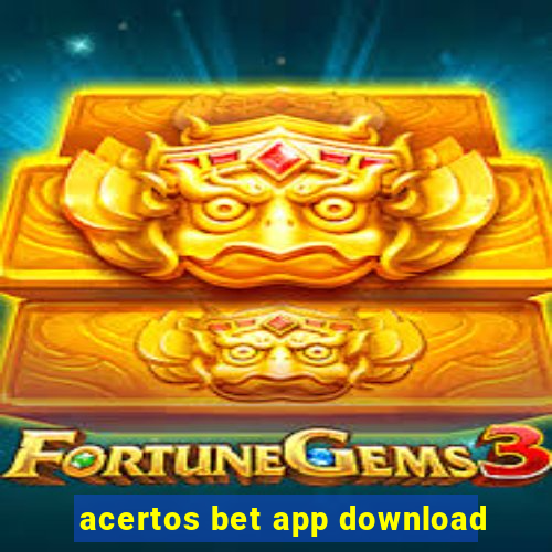 acertos bet app download