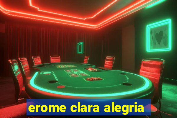 erome clara alegria
