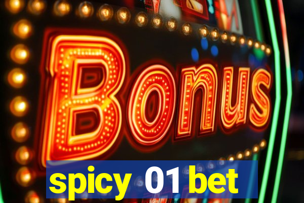 spicy 01 bet