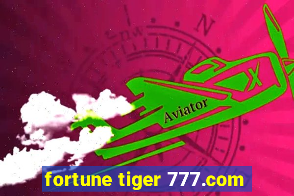 fortune tiger 777.com