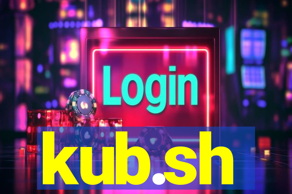 kub.sh