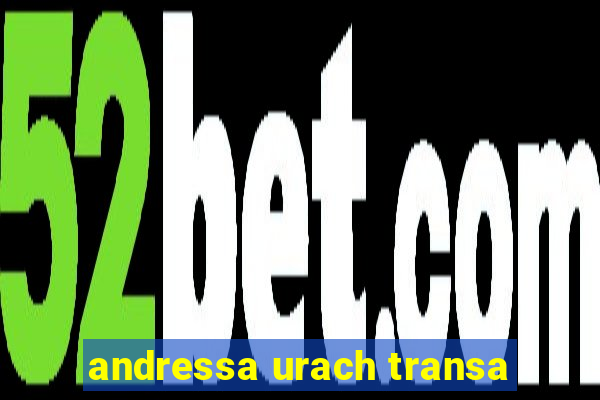 andressa urach transa