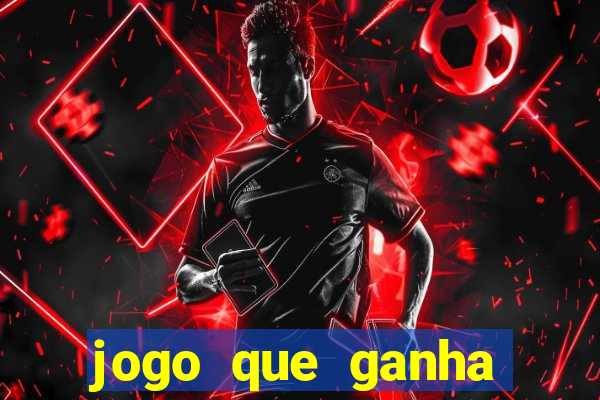 jogo que ganha dinheiro depositando 1 real