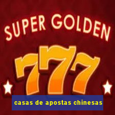 casas de apostas chinesas