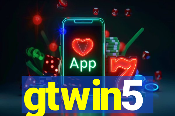 gtwin5