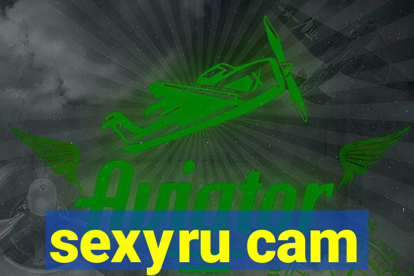 sexyru cam