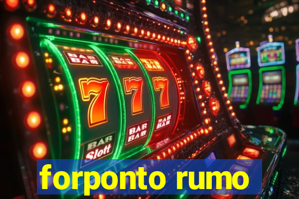 forponto rumo