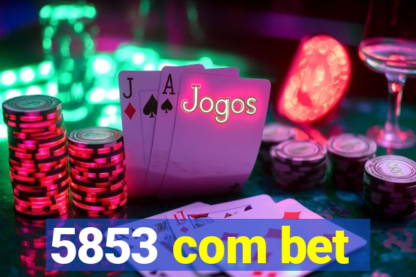 5853 com bet
