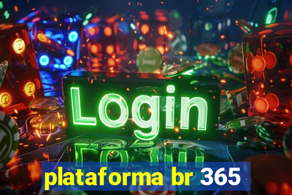 plataforma br 365