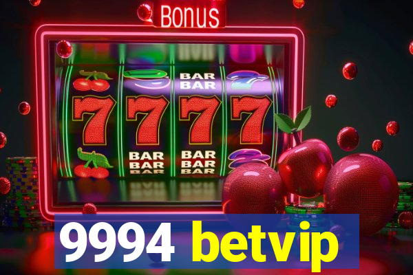 9994 betvip