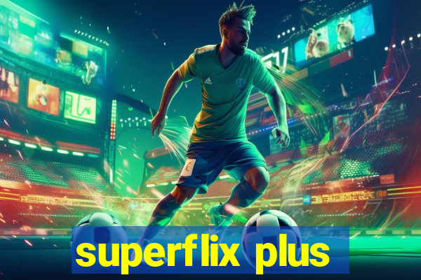 superflix plus