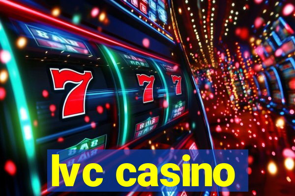 lvc casino