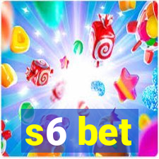 s6 bet