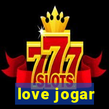 love jogar