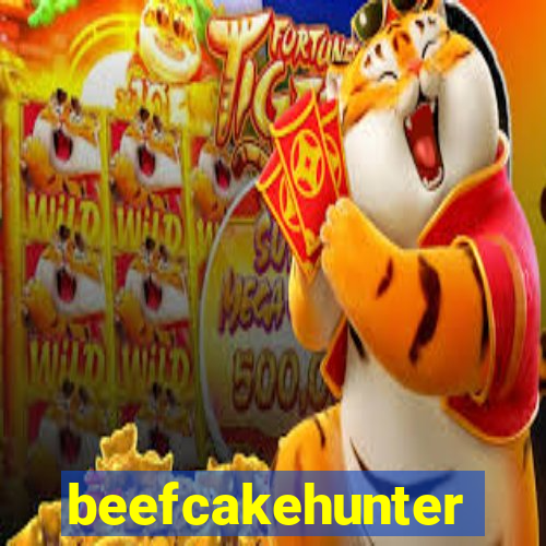 beefcakehunter