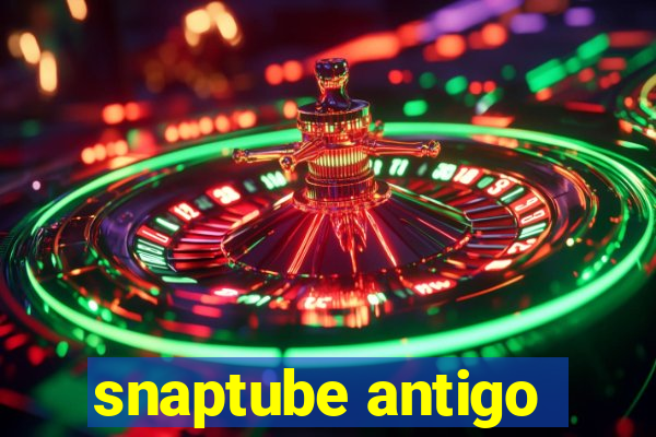 snaptube antigo