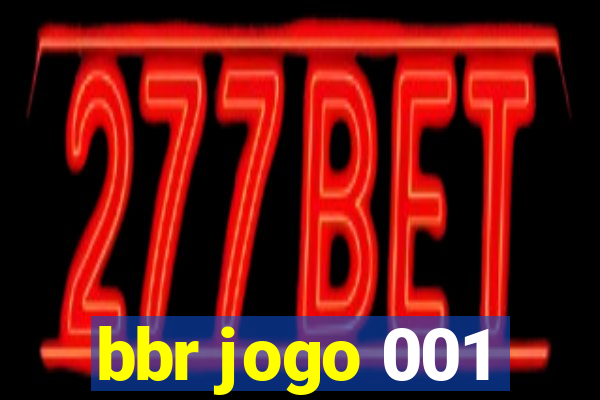 bbr jogo 001