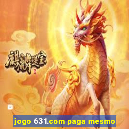jogo 631.com paga mesmo