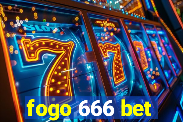 fogo 666 bet