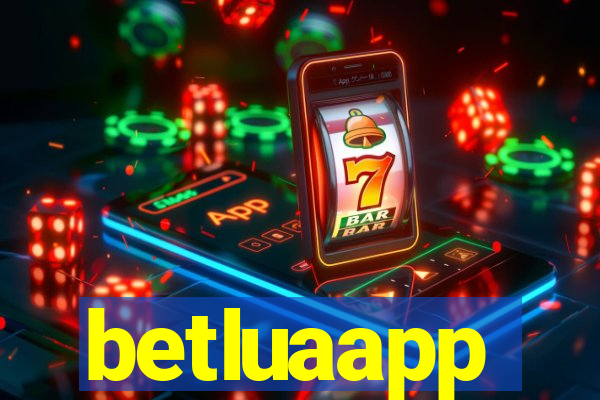 betluaapp