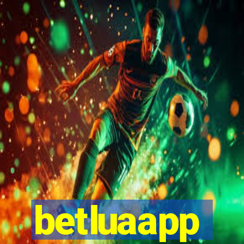 betluaapp