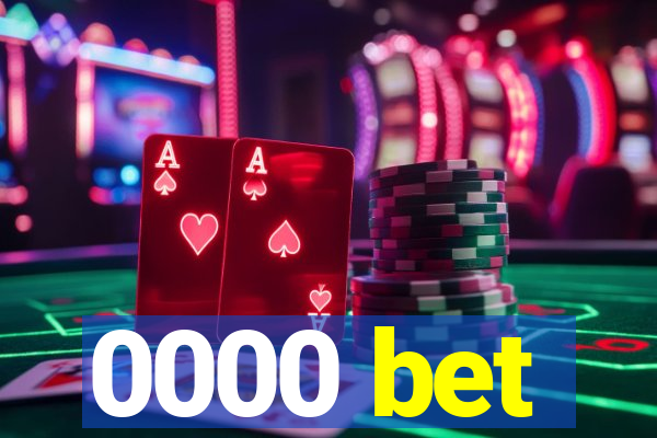 0000 bet