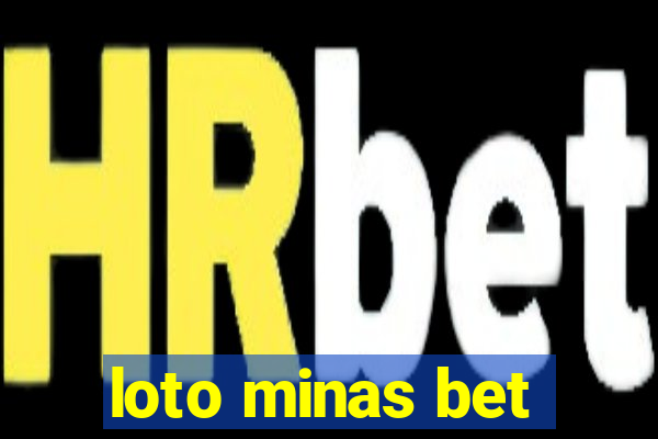 loto minas bet
