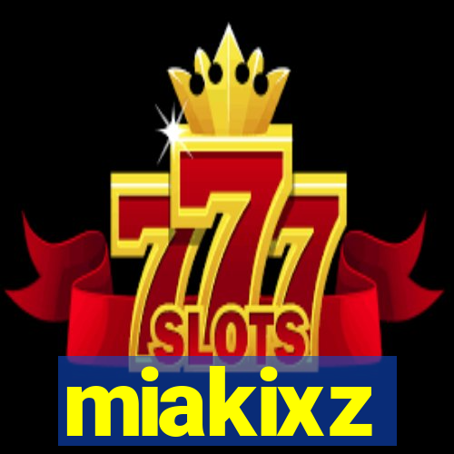 miakixz
