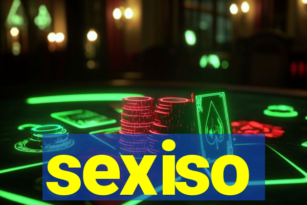 sexiso