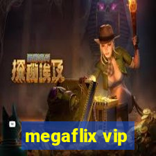 megaflix vip