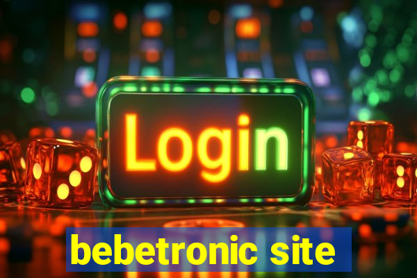 bebetronic site