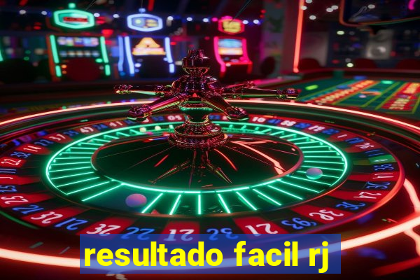resultado facil rj