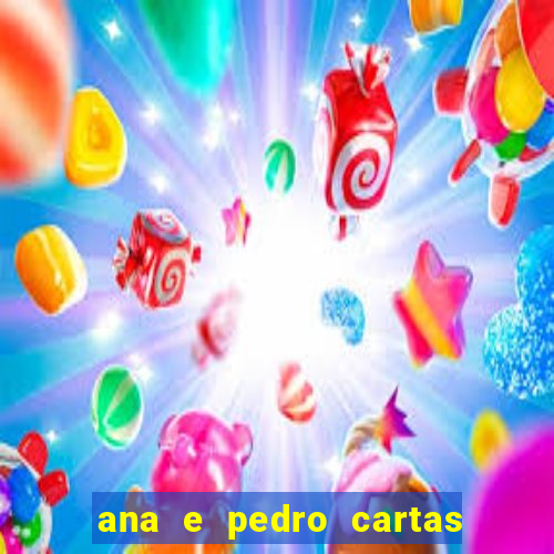 ana e pedro cartas download pdf