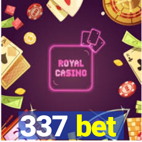 337 bet