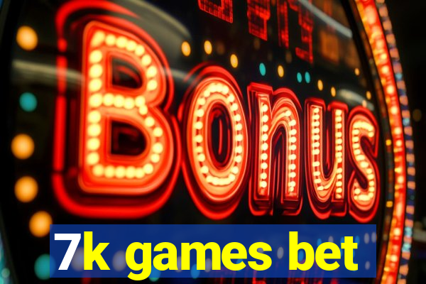 7k games bet