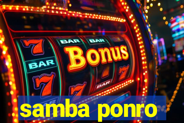 samba ponro
