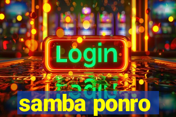 samba ponro