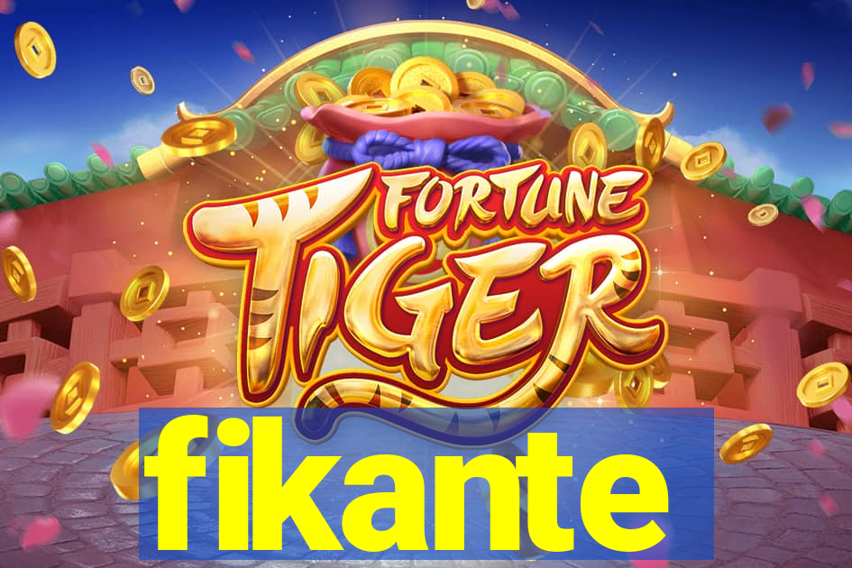 fikante