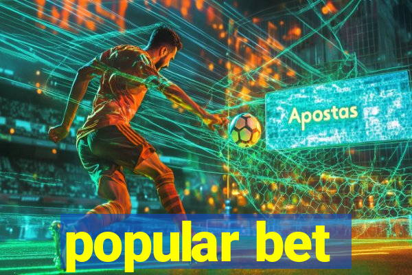 popular bet