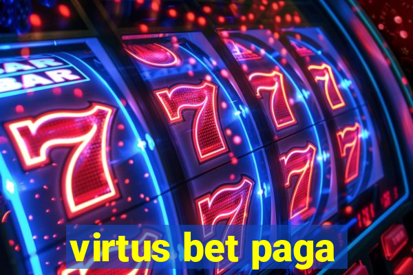 virtus bet paga