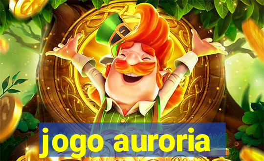 jogo auroria