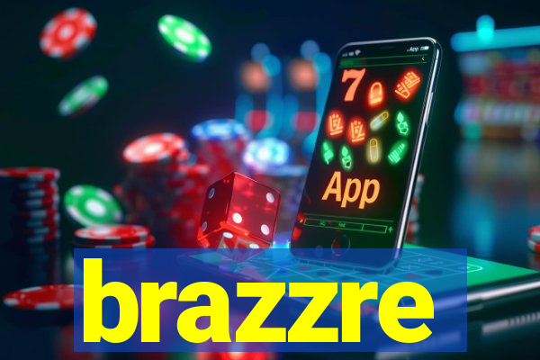 brazzre