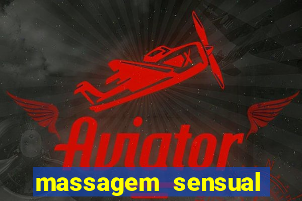 massagem sensual porto alegre