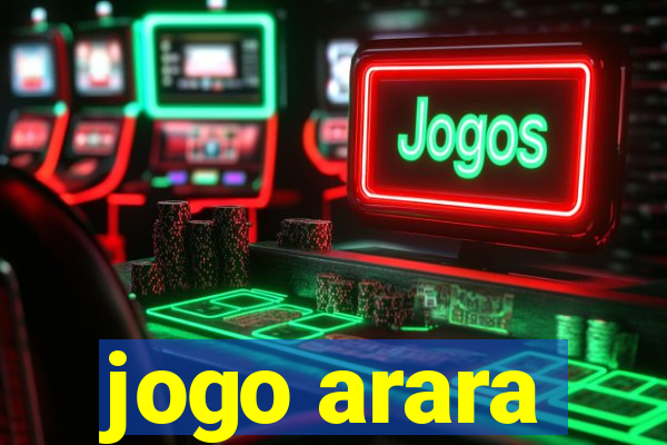 jogo arara