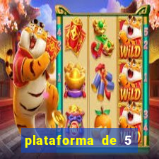 plataforma de 5 reais tigre