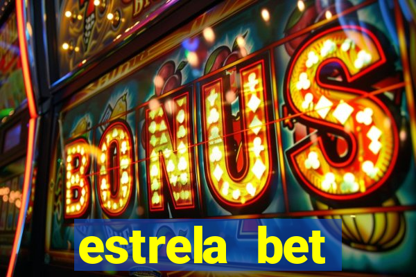 estrela bet horarios pagantes