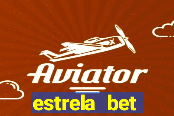 estrela bet horarios pagantes