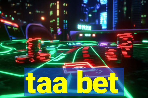 taa bet